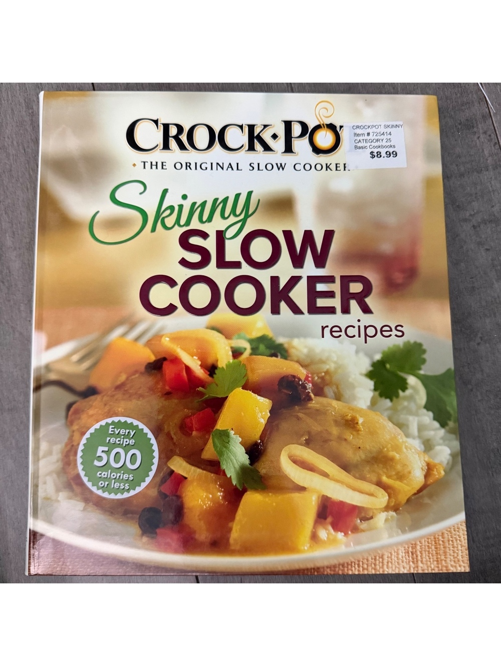 Crock-Pot Skinny Slow Cooker Recipes Cookbook
